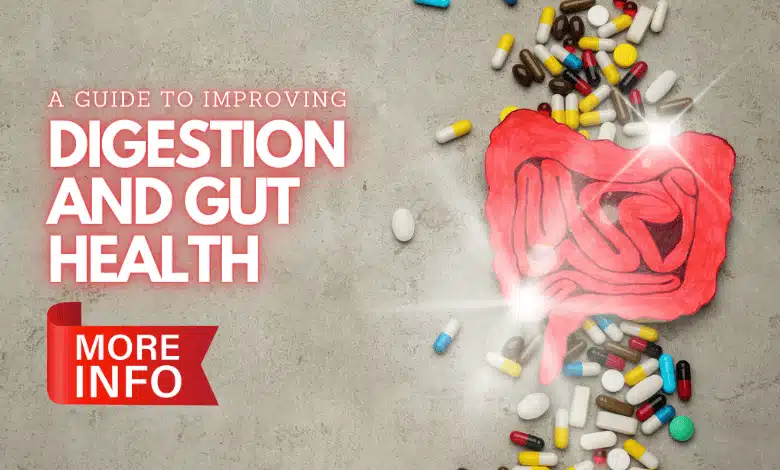 improving digestion and gut health