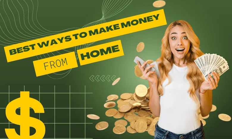 make money from home