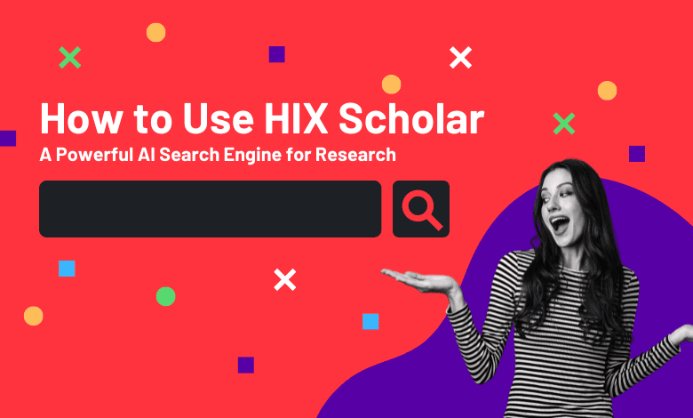 HIX Scholar