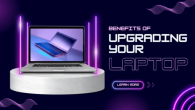 Benefits of Upgrading Your Laptop