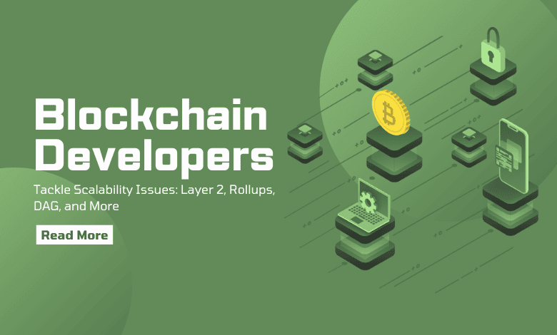 blockchain developers tackle scalability issues
