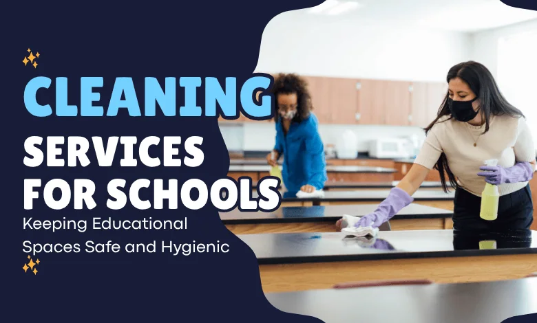 cleaning services for schools