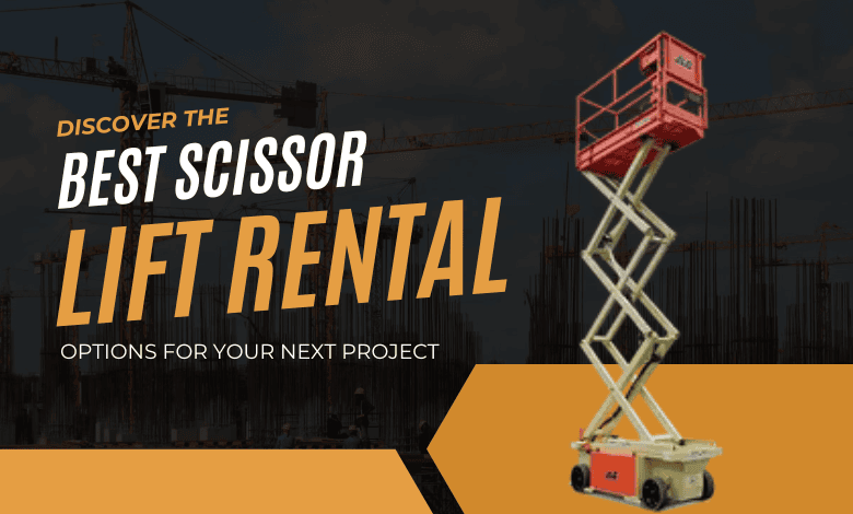 Best Scissor Lift Rental