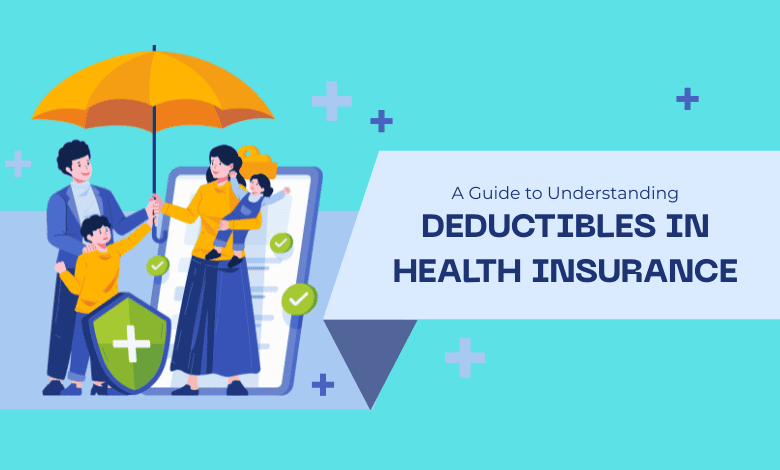 Health Insurance Deductibles