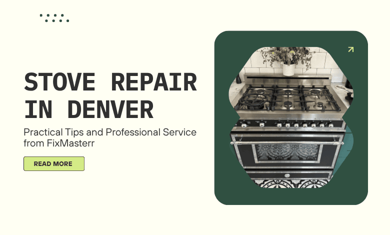 Stove Repair in Denver